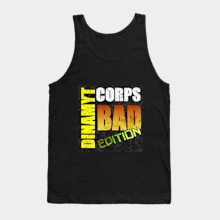 Dinamyt Corps Bad Edition Tank Top